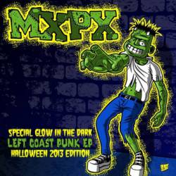 MxPx : Left Coast Punk EP (Halloween 2013 Edition)